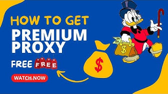 Video thumbnail for Premium paid proxy free for Adsense loading | how to get premium proxy free