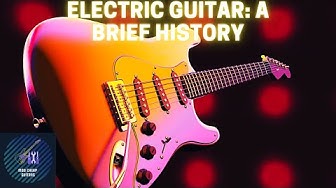 Video thumbnail for Electric Guitar: A Brief History | Mod Cheap Guitars