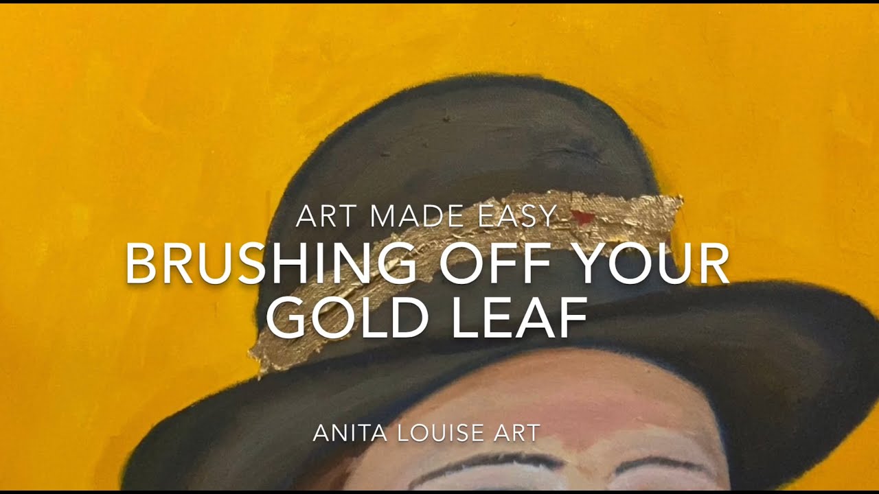 'Video thumbnail for Brushing Off Your Gold Leaf - Art Made Easy'