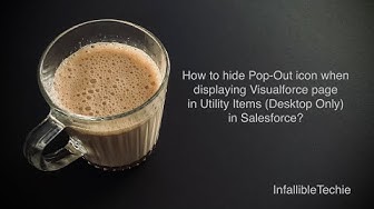 'Video thumbnail for Hide Pop Out icon for Visualforce page in Salesforce Utility Items'