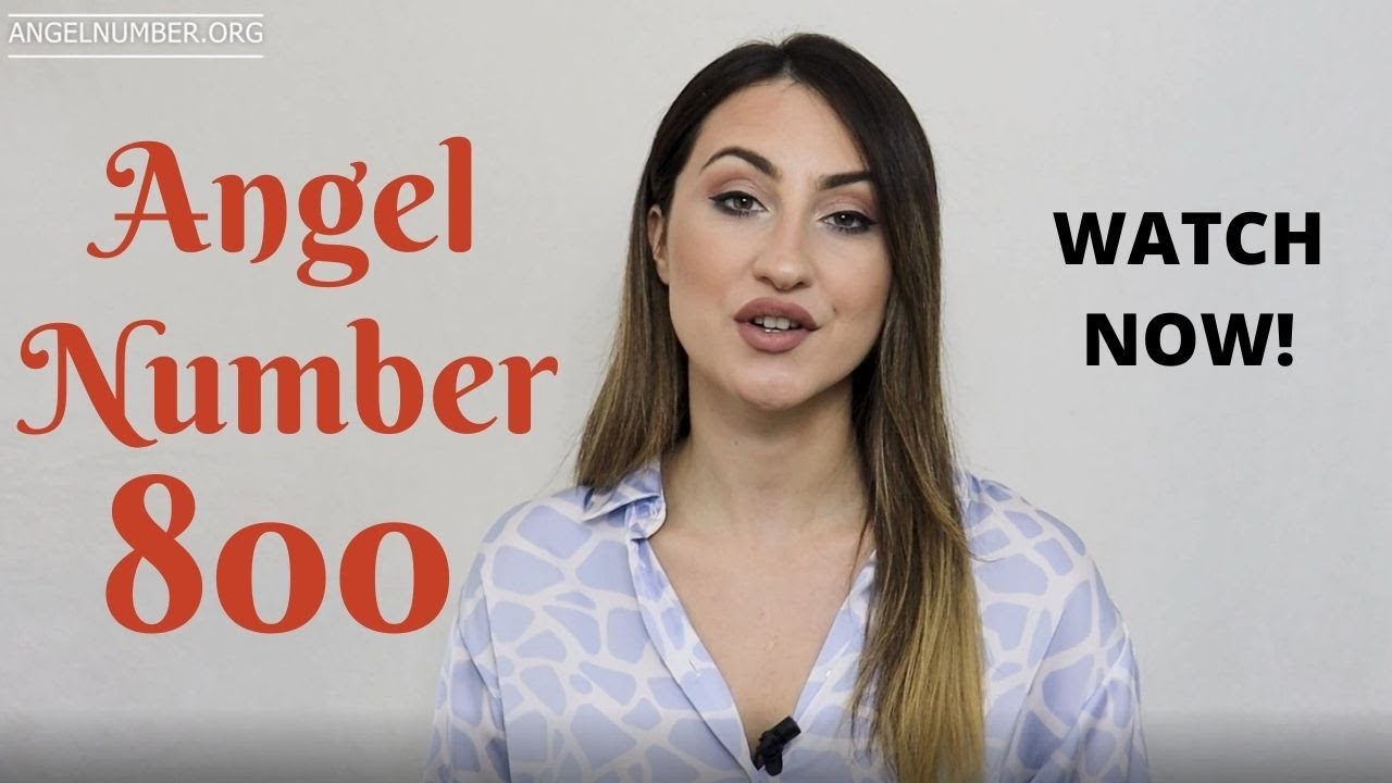Video thumbnail for 800 ANGEL NUMBER - Watch Now!