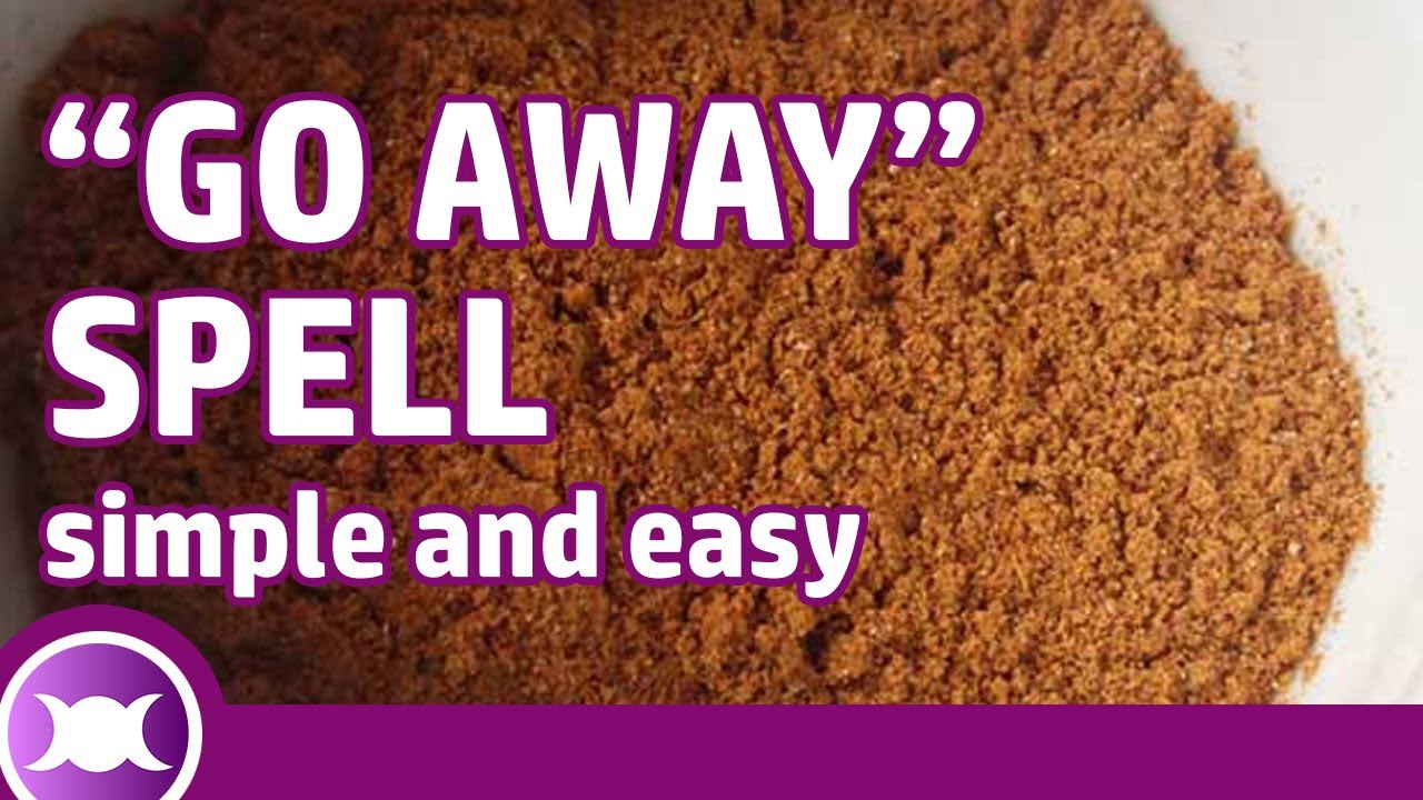 Video thumbnail for SPELL TO GET RID OF UNWANTED PEOPLE - Hot foot Powder