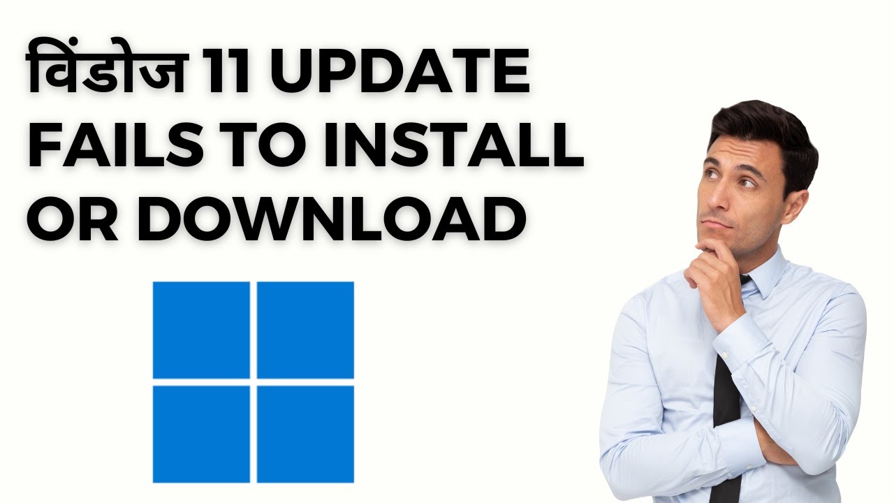 'Video thumbnail for Fix: Windows Update Fails to Install or Does Not Download in Windows 11 (Hindi)'