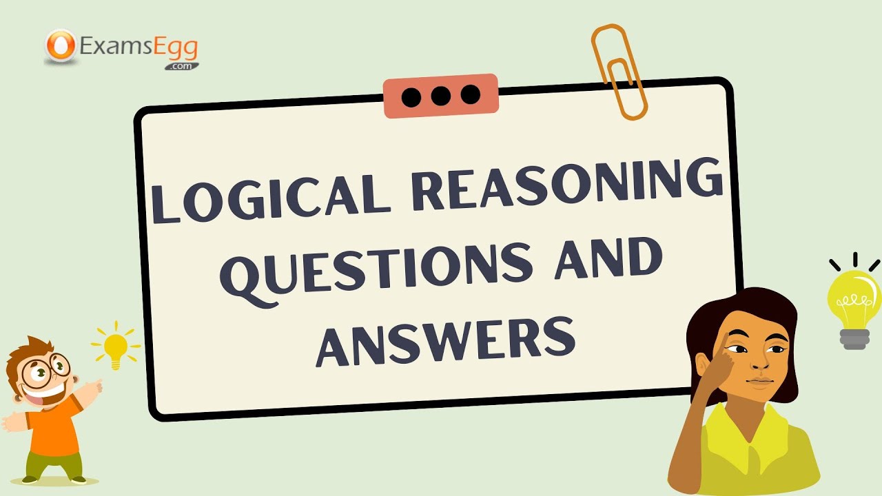 'Video thumbnail for Logical Reasoning Questions and Answers - Examsegg'