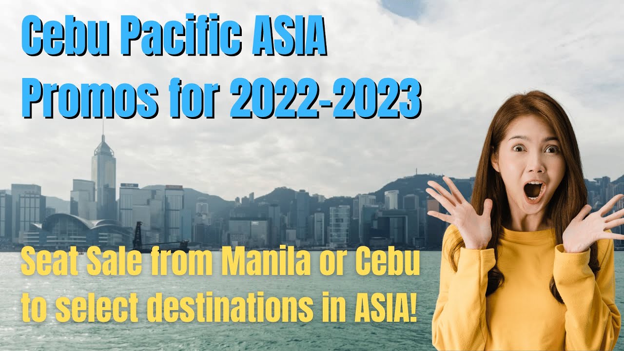Video thumbnail for Cebu Pacific Ticket Promo for Asian Destinations for as Low as P498 One Way Base Fare