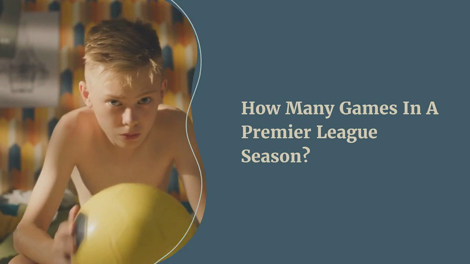 Video thumbnail for How Many Games In A Premier League Season?