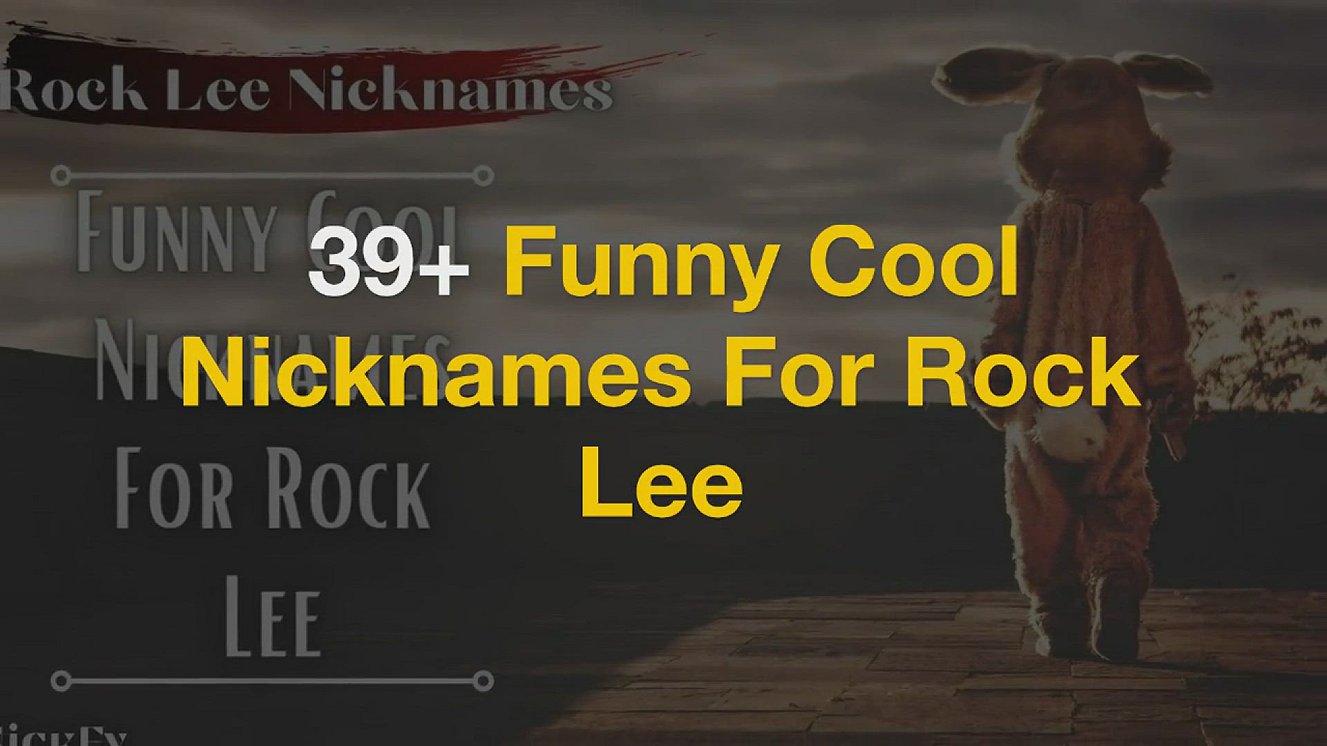 'Video thumbnail for Rocklee Nicknames | 39+ Funny Cool Nicknames For Rock Lee'