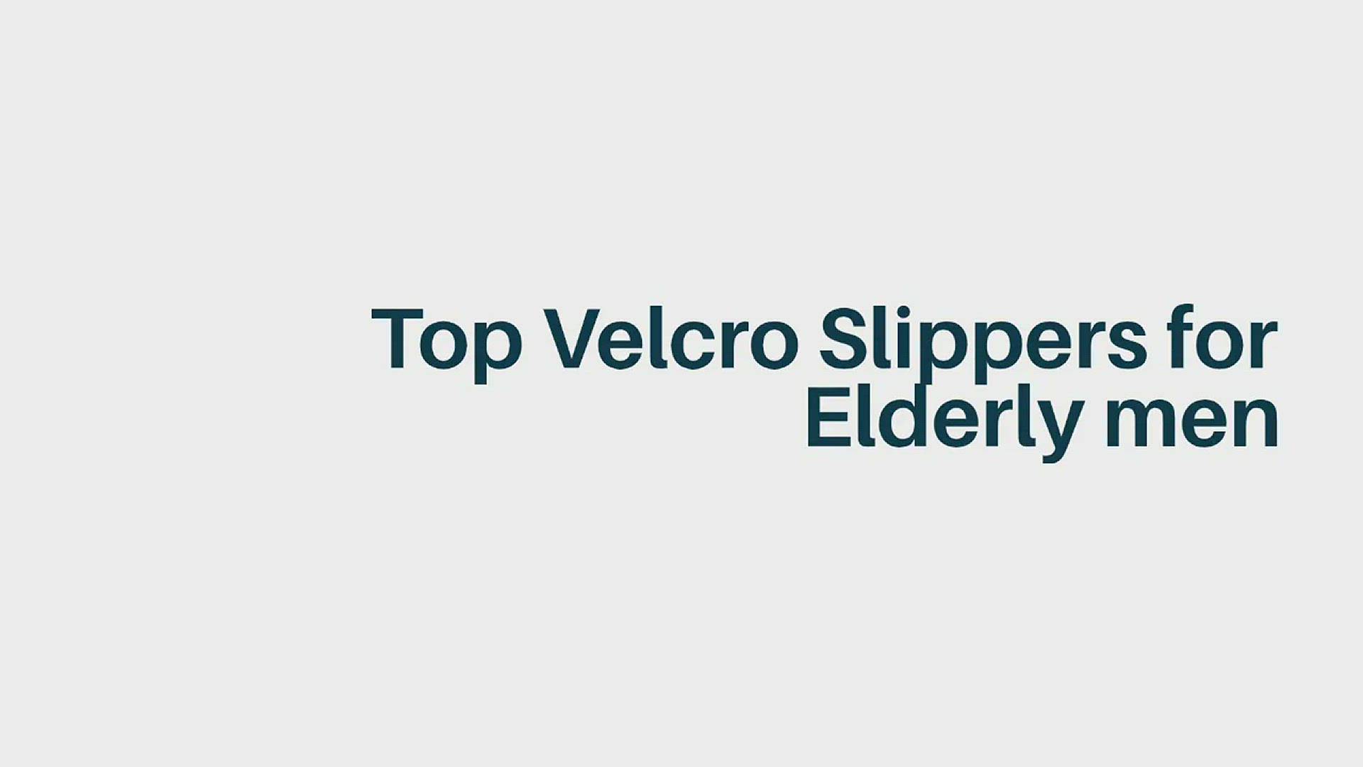 Video thumbnail for Best_Velcro_Slippers_for_Seniors