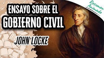 Video thumbnail for Ensayo sobre el Gobierno Civil de John Locke | Resúmenes de Libros