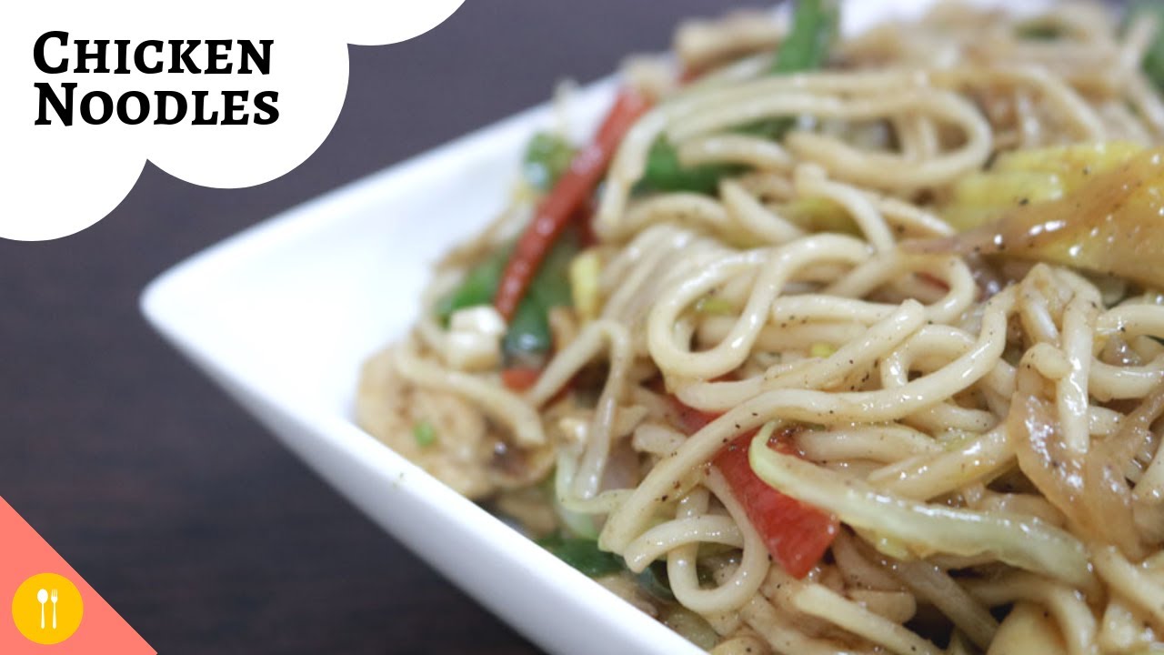 Video thumbnail for Delicious Chicken Noodles Recipe | Indo-Chinese Street Food Recipe