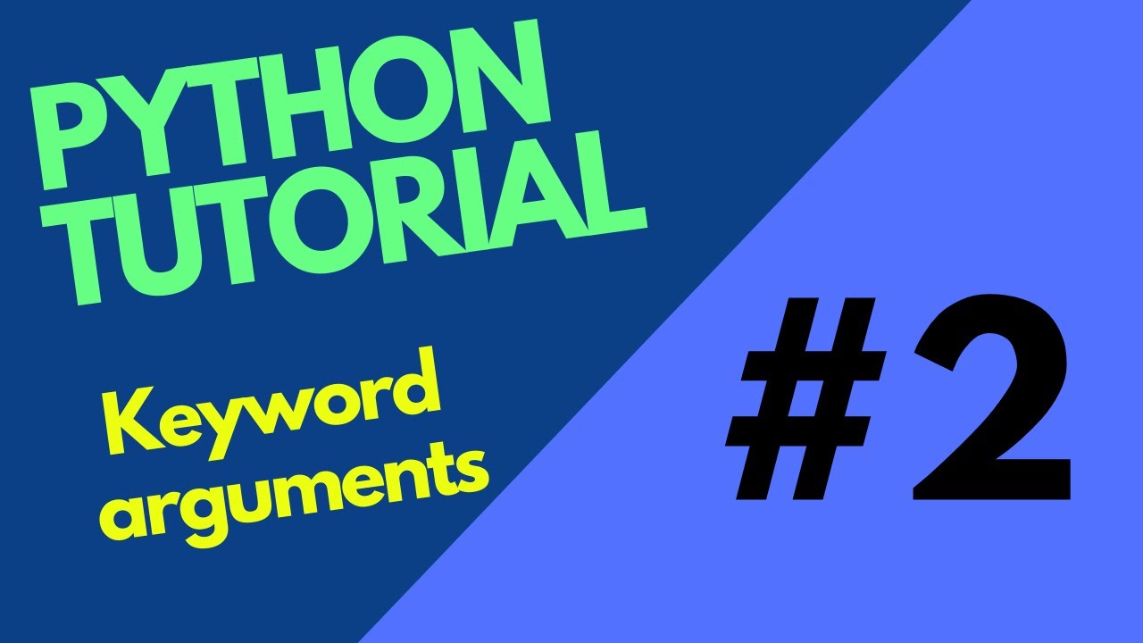 Video thumbnail for Python Tutorial 2 | Keyword arguments and functions | keyword arguments in python