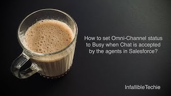 'Video thumbnail for Set Omni Channel status to Busy when Chat is accepted in Salesforce'
