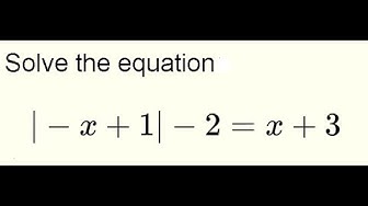 'Video thumbnail for Solve Absolute Value Equation with Unknown on Both Sides'