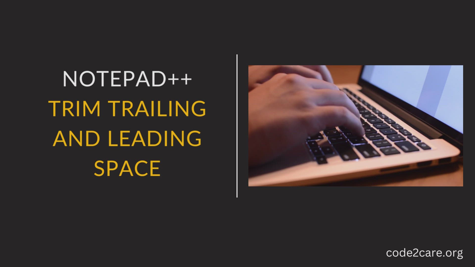 'Video thumbnail for Notepad++ Trim Trailing and Leading Space'