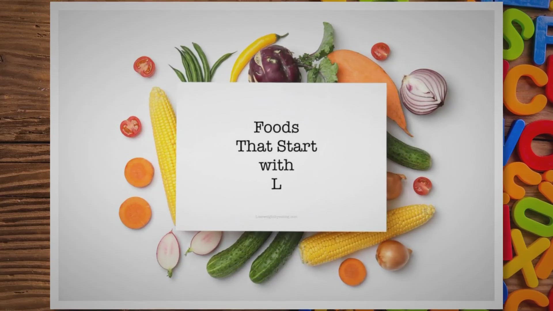 Video thumbnail for Foods that Start with L