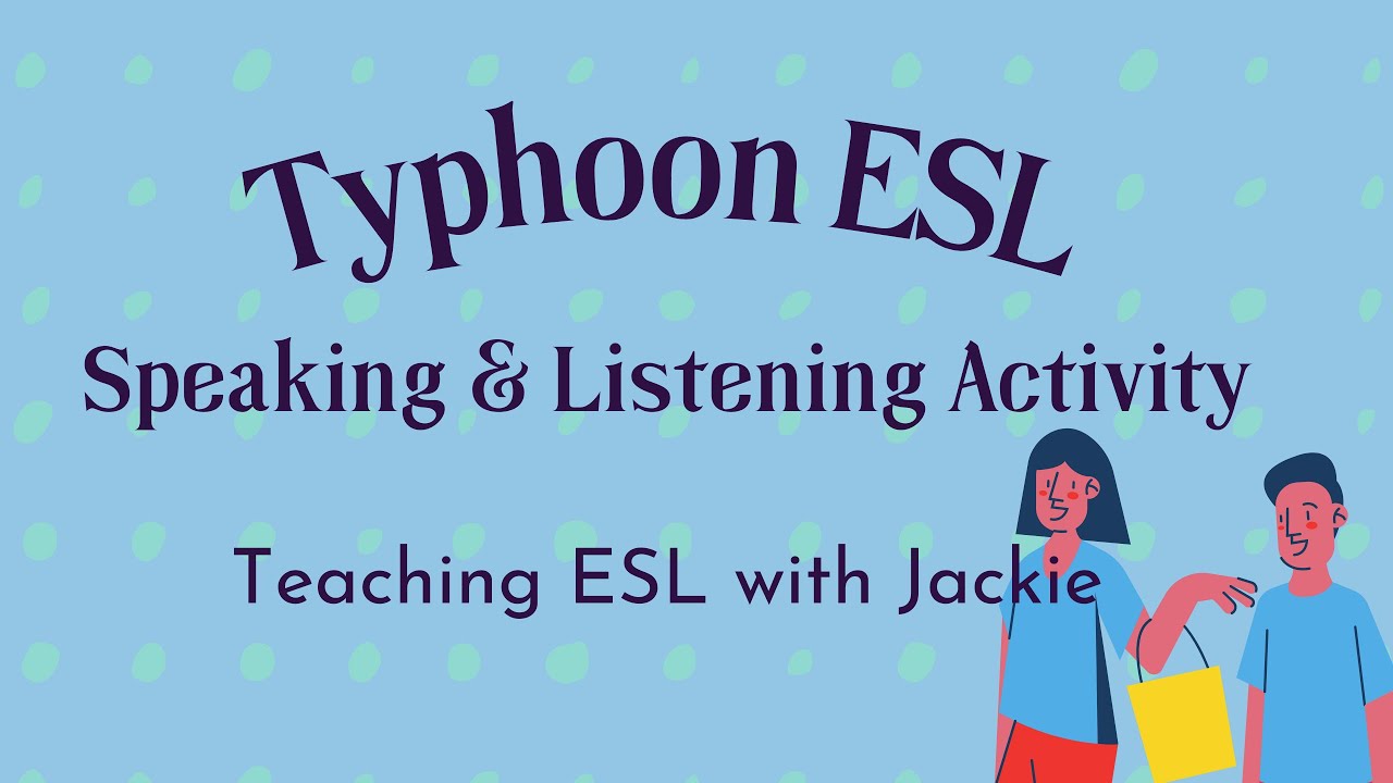 'Video thumbnail for ESL Speaking and Listening Activity: Typhoon | A fun ESL review game for all ages'