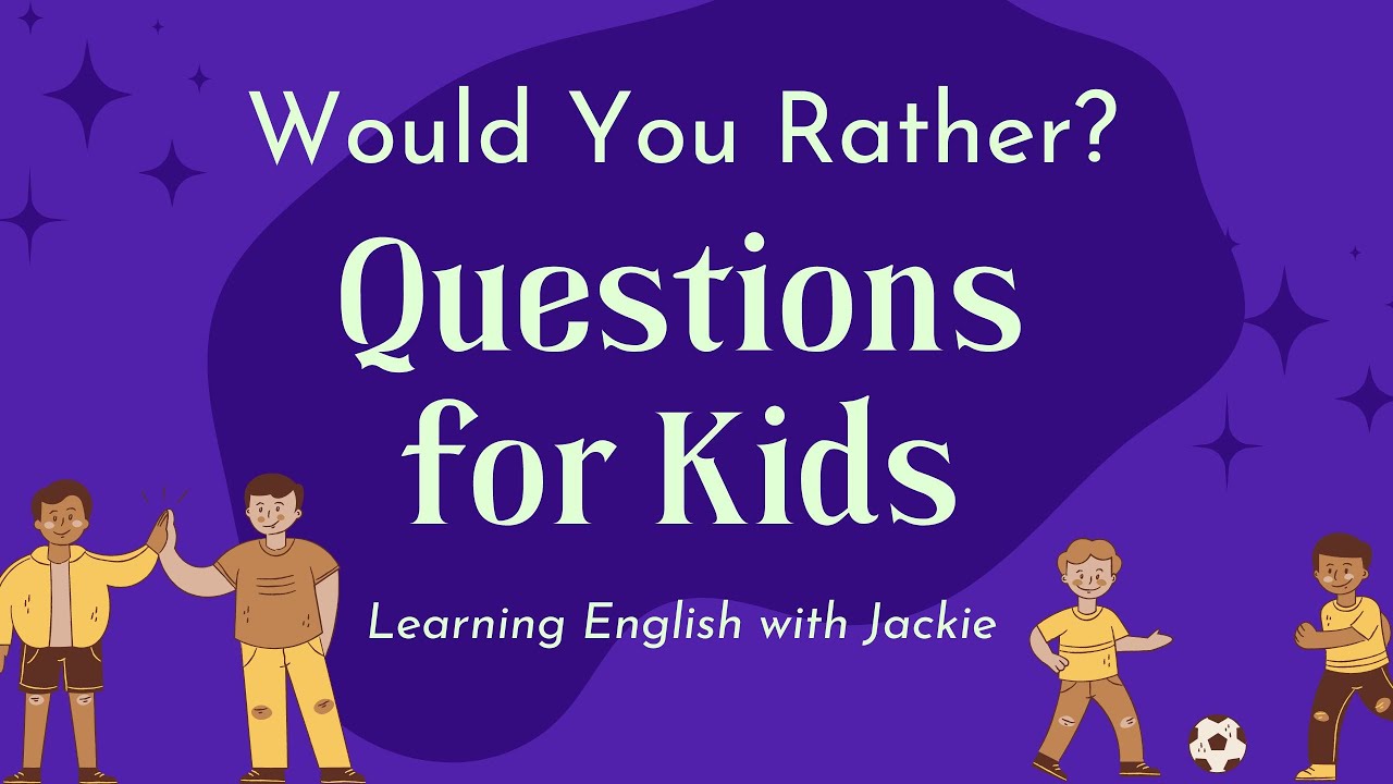 'Video thumbnail for Would You Rather? Questions for Kids'