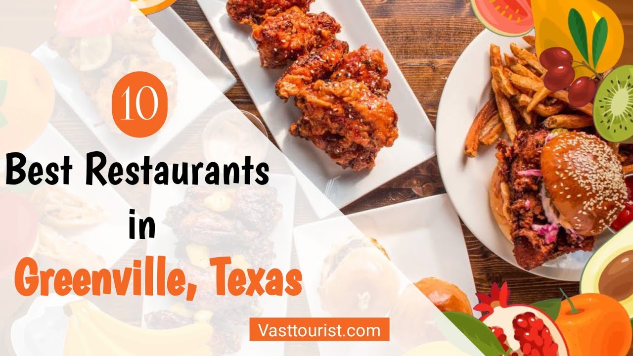 Video thumbnail for Top 10 Best restaurants in Greenville TX (Texas) that should be on your must-visit list