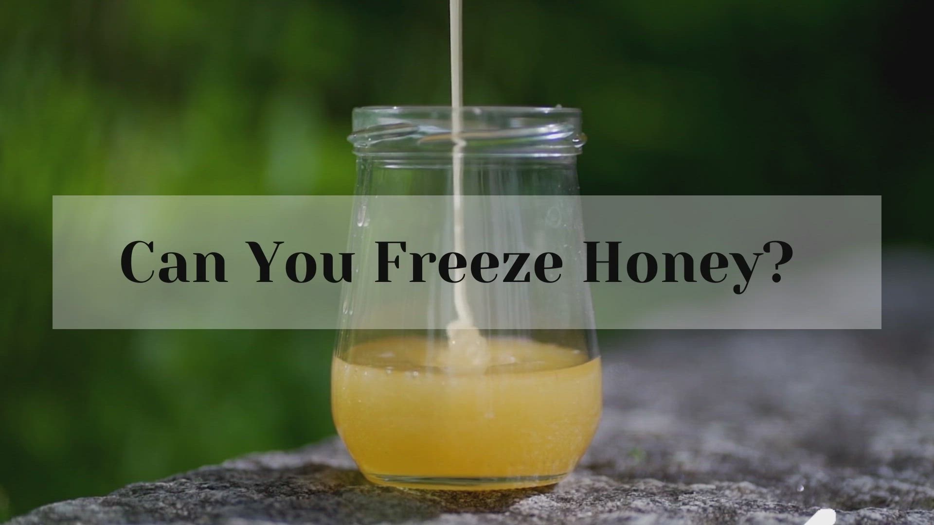 Video thumbnail for Can You Freeze Honey?