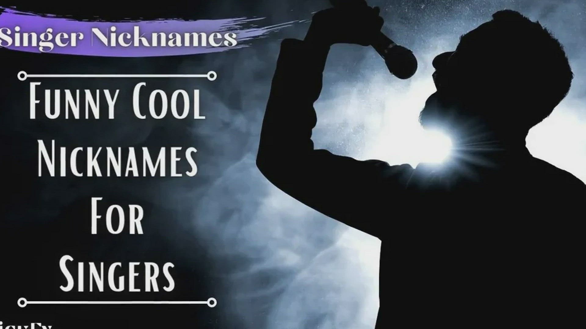 'Video thumbnail for Nicknames For Singers | 161+ Funny Cute Nicknames For Singers'