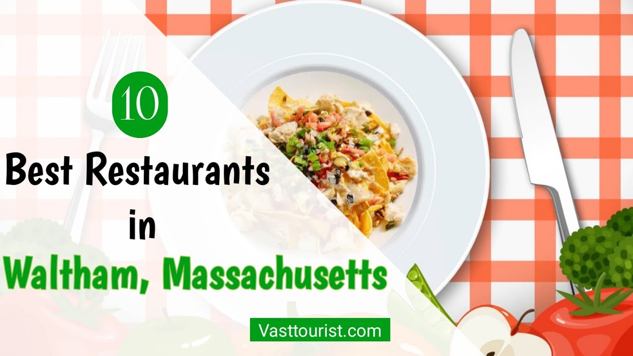 Video thumbnail for 10 New Restaurants in Waltham MA (Massachusetts) you have to try
