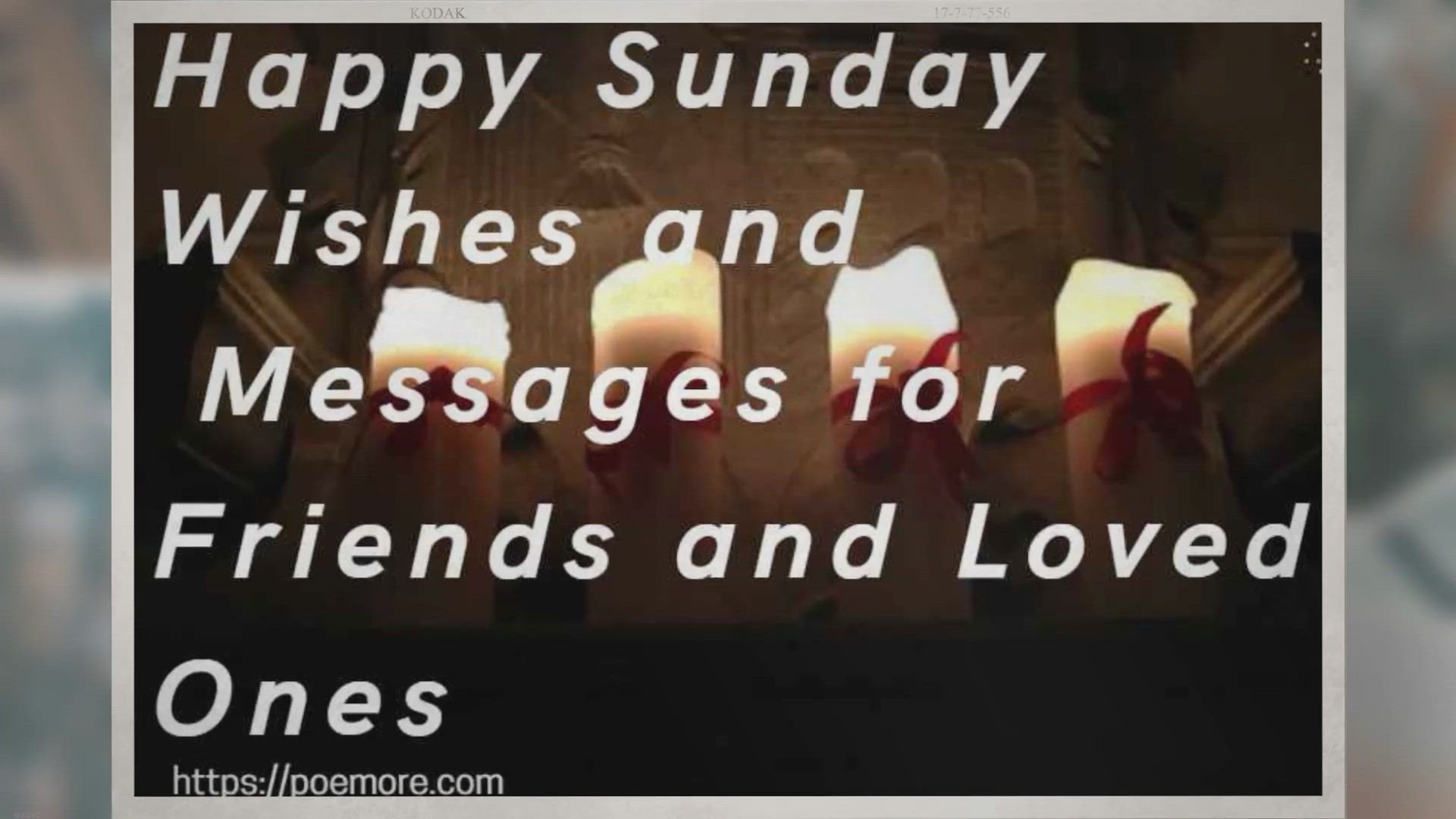 Video thumbnail for 60 Happy Sunday Wishes and Messages for Friends