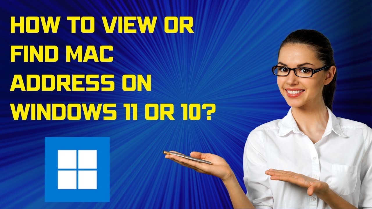 'Video thumbnail for How to View or Find MAC Address on Windows 11 or 10?'