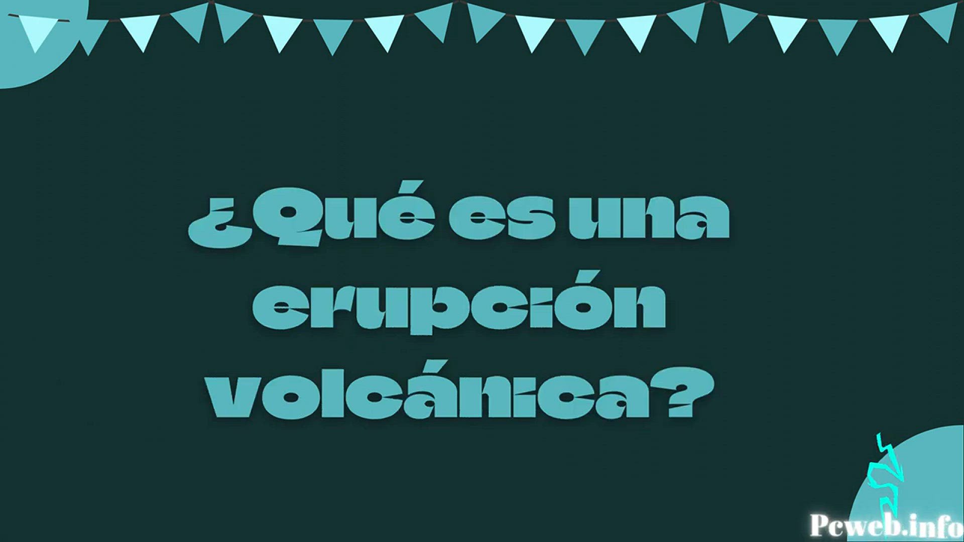 'Video thumbnail for ¿Qué es una erupción volcánica?'