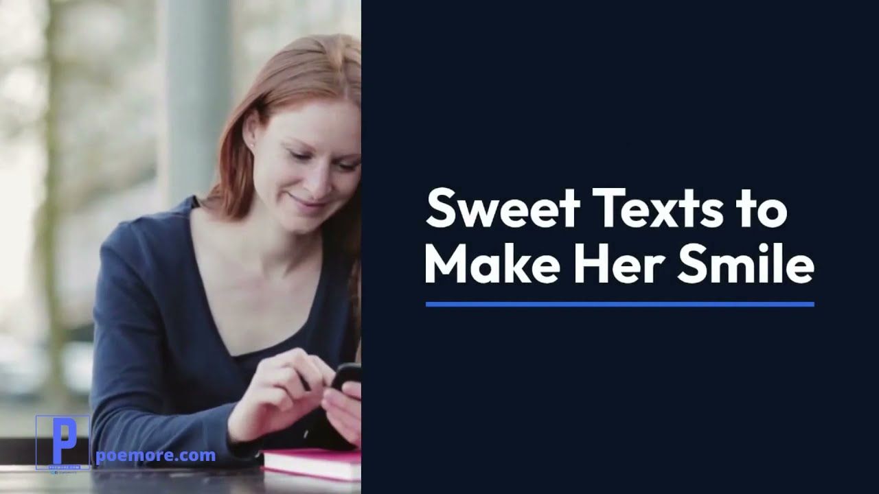 Video thumbnail for Sweet Texts to Make Her Smile