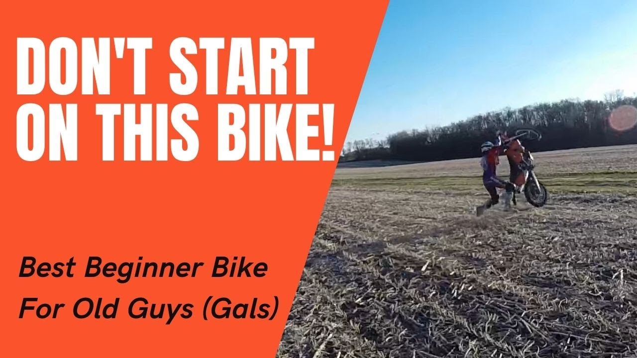 Video thumbnail for Best Beginner Dirt Bike For Old Guys To Live Your Dream
