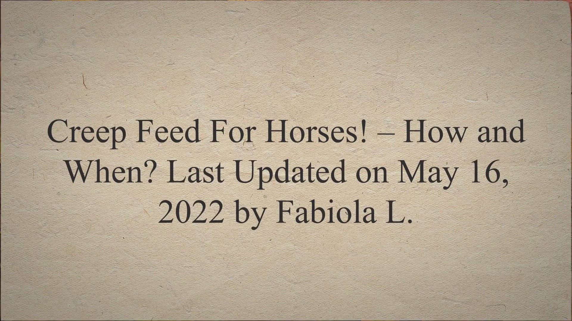 Video thumbnail for Creep Feed For Horses! – How & When?