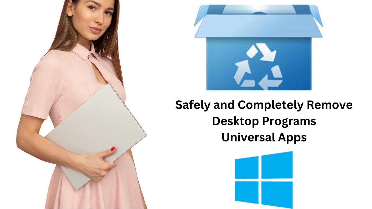 'Video thumbnail for Safely and Completely Remove Desktop Programs and Universal Apps in Windows 11/10/8/7'