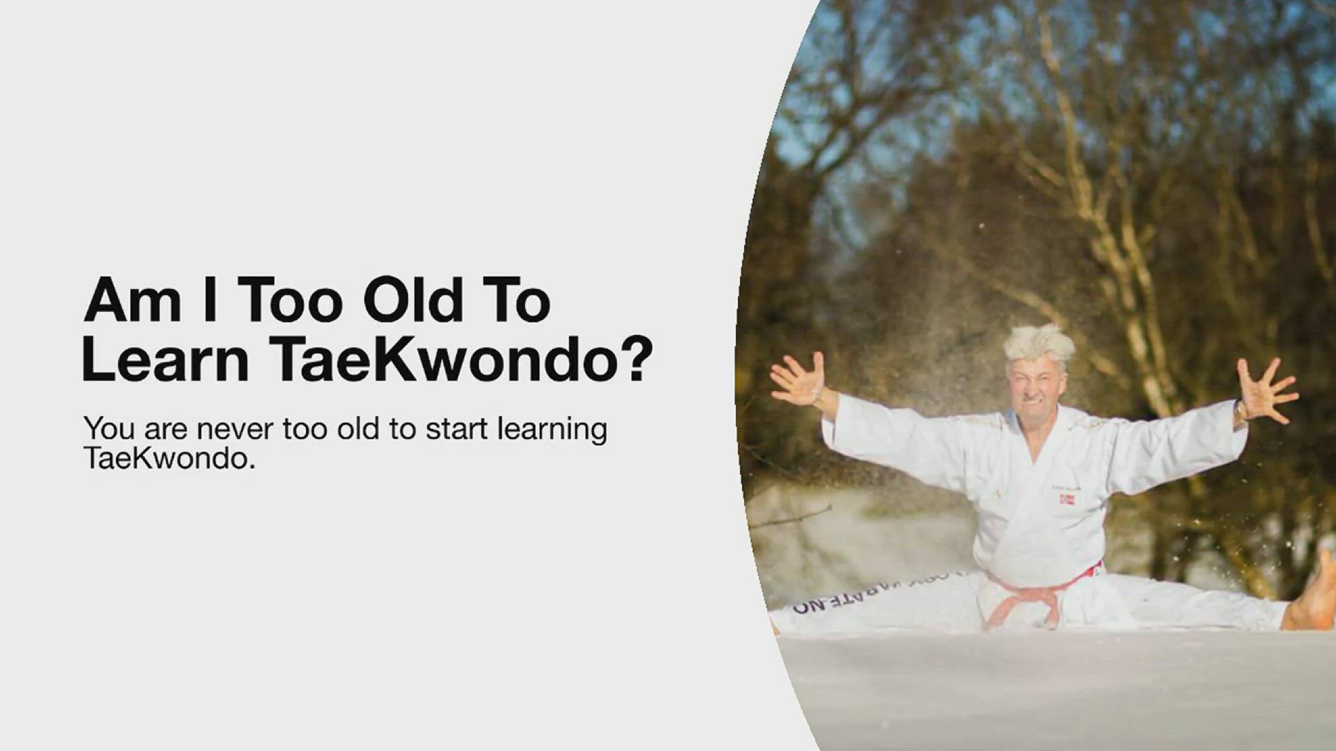 Video thumbnail for Am I too old for Taekwondo?