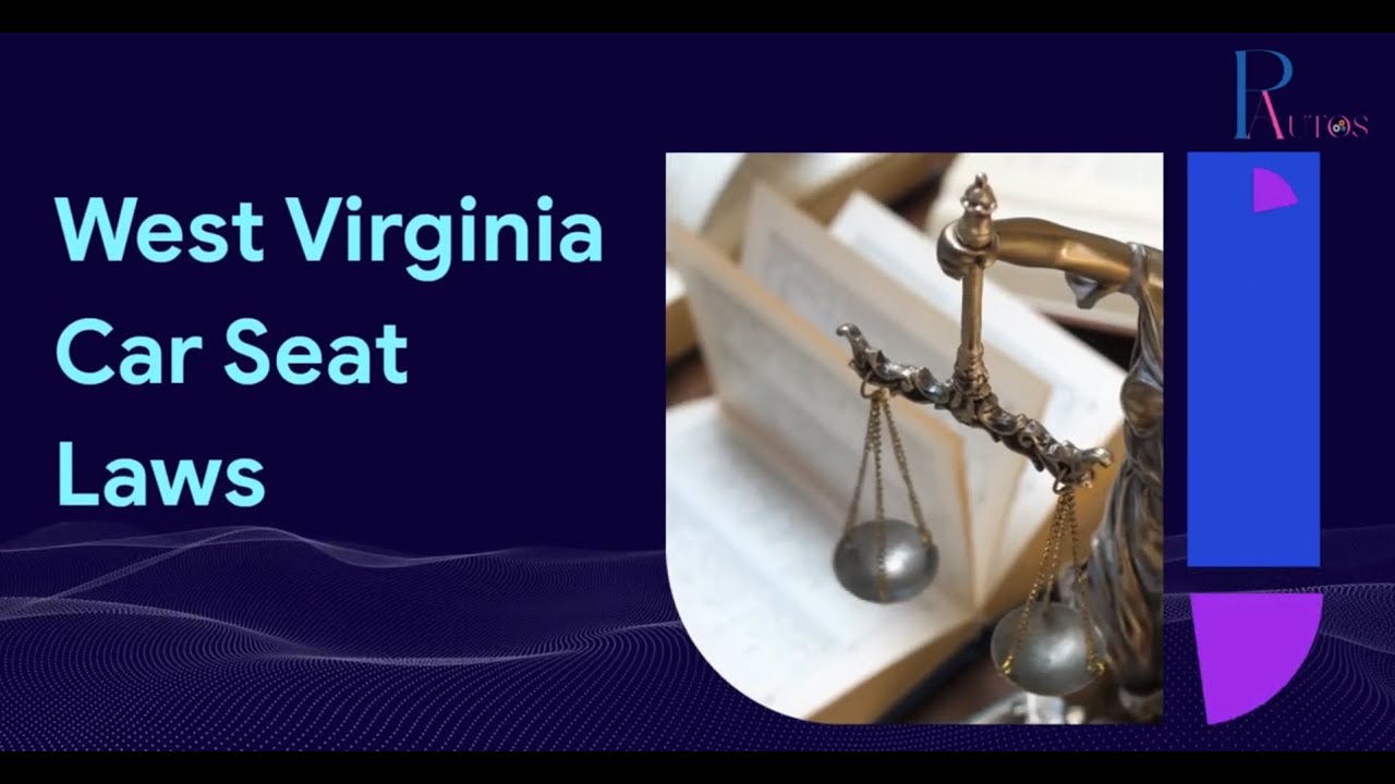 Video thumbnail for Understanding West Virginia Car Seat Laws: A Comprehensive Guide