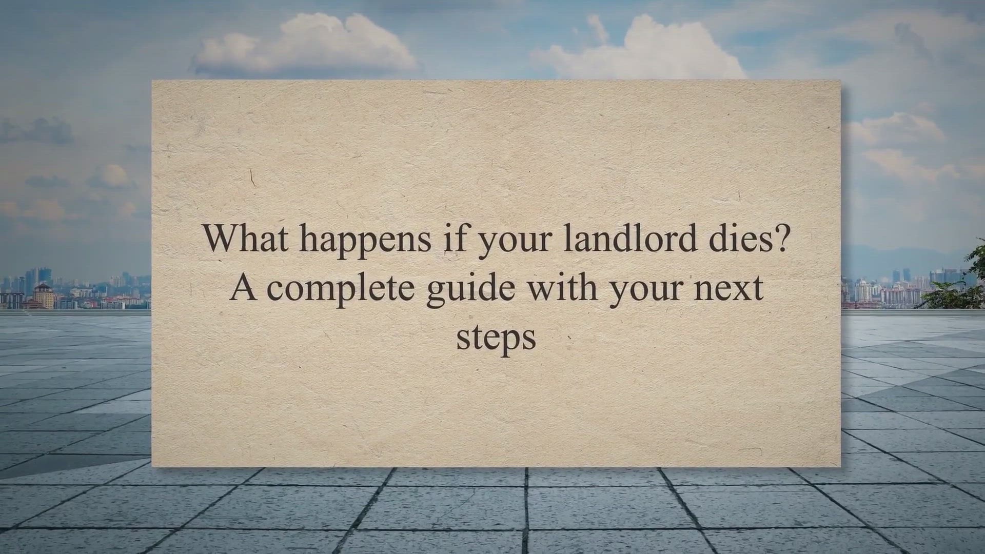 Video thumbnail for What happens if your landlord dies? A complete guide with your next steps