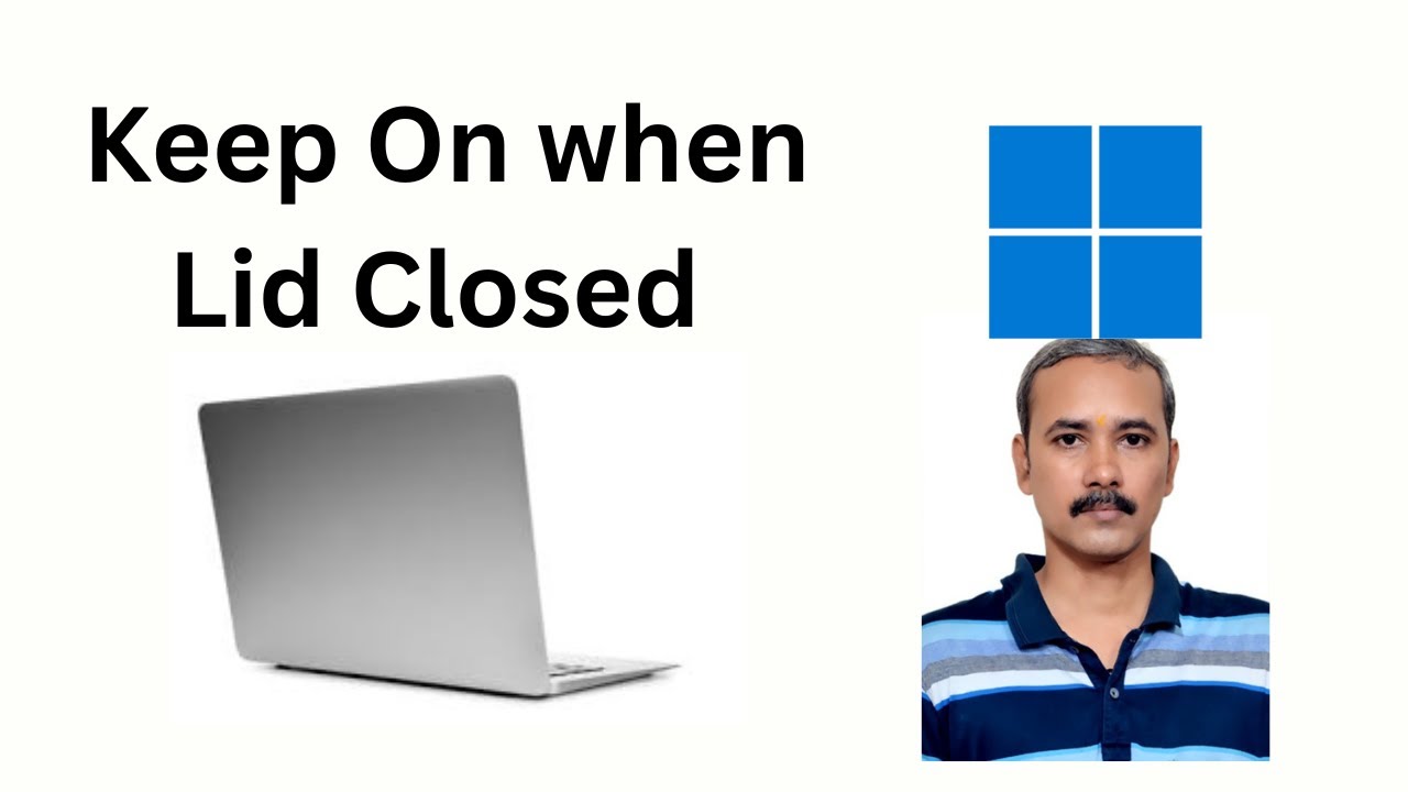 'Video thumbnail for How to Keep Laptop On when the Lid Closed on Windows 11?'
