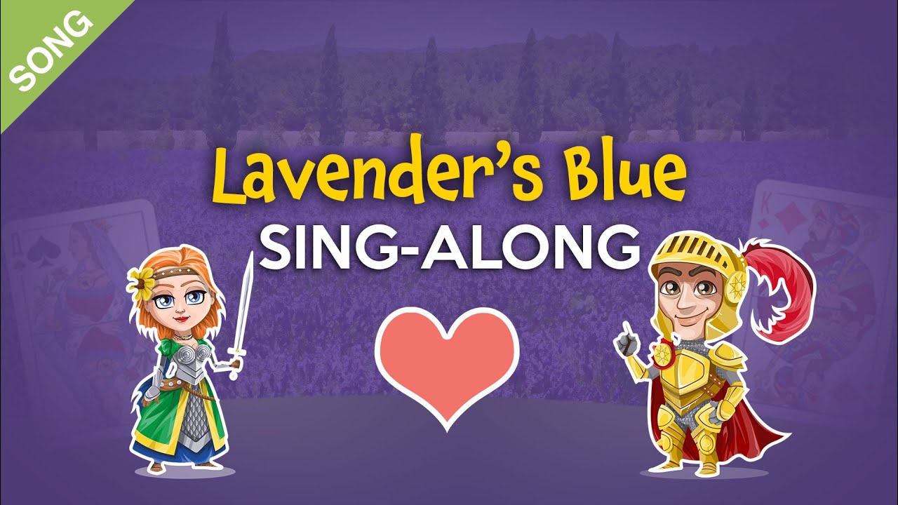 'Video thumbnail for Lavender's Blue (Dilly Dilly) [SONG] | Nursery Rhymes Sing-Along'