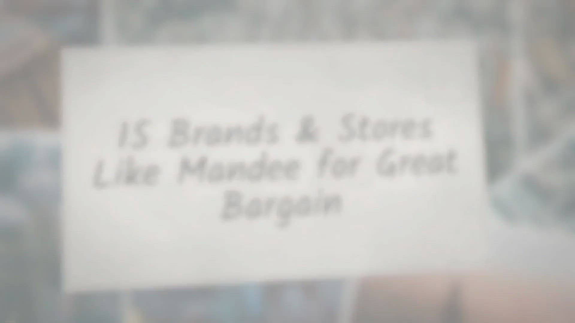 Video thumbnail for 15 Brands & Stores Like Mandee for Great Bargain