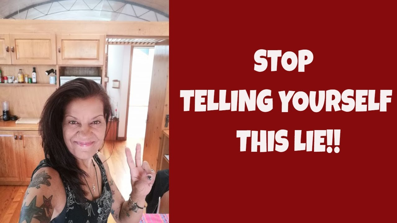 Video thumbnail for Stop Telling Yourself This One Lie!!!