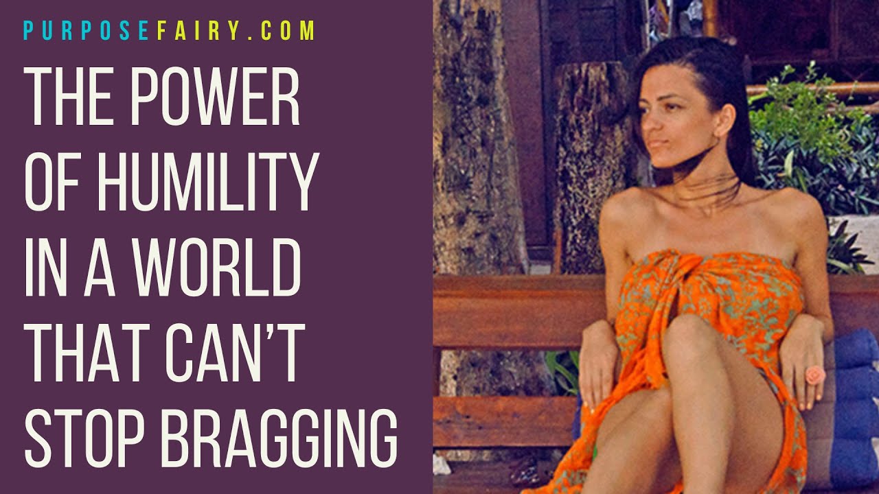 Video thumbnail for The Power of Humility in a World that Can't stop Bragging