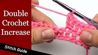Video thumbnail for Double Crochet Increase - Stitch Guide
