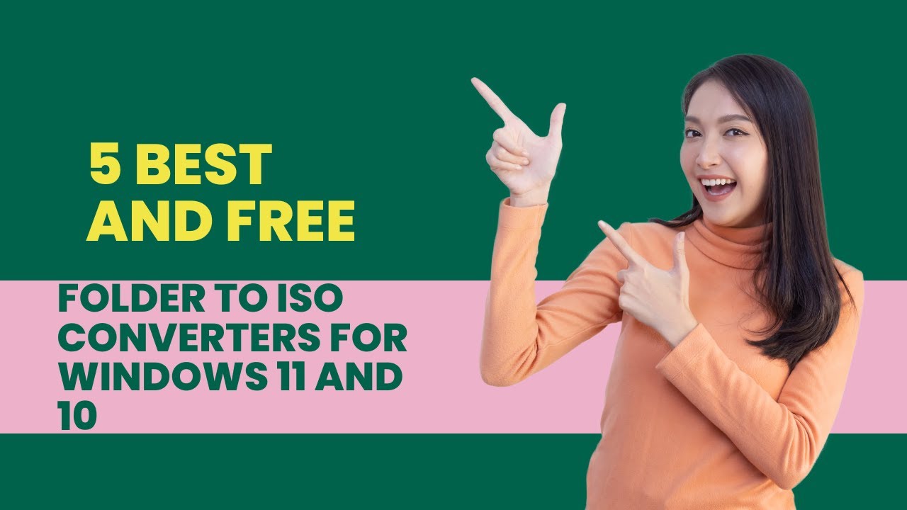 'Video thumbnail for 5 Best and Free Folder to ISO Converters for Windows 11 and 10'