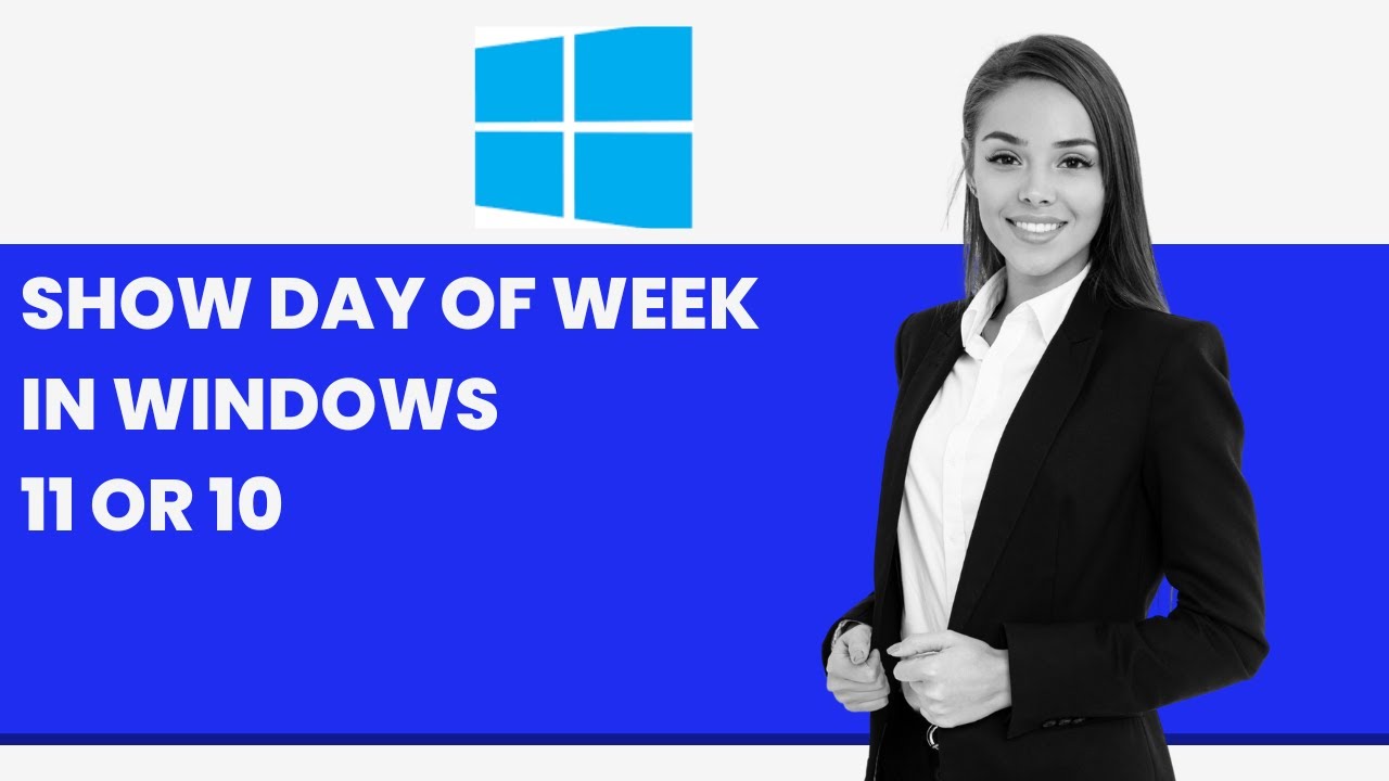 'Video thumbnail for How to Show Day of Week in Windows 11/10 Taskbar Clock?'