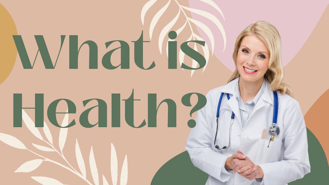 'Video thumbnail for What is Health?'