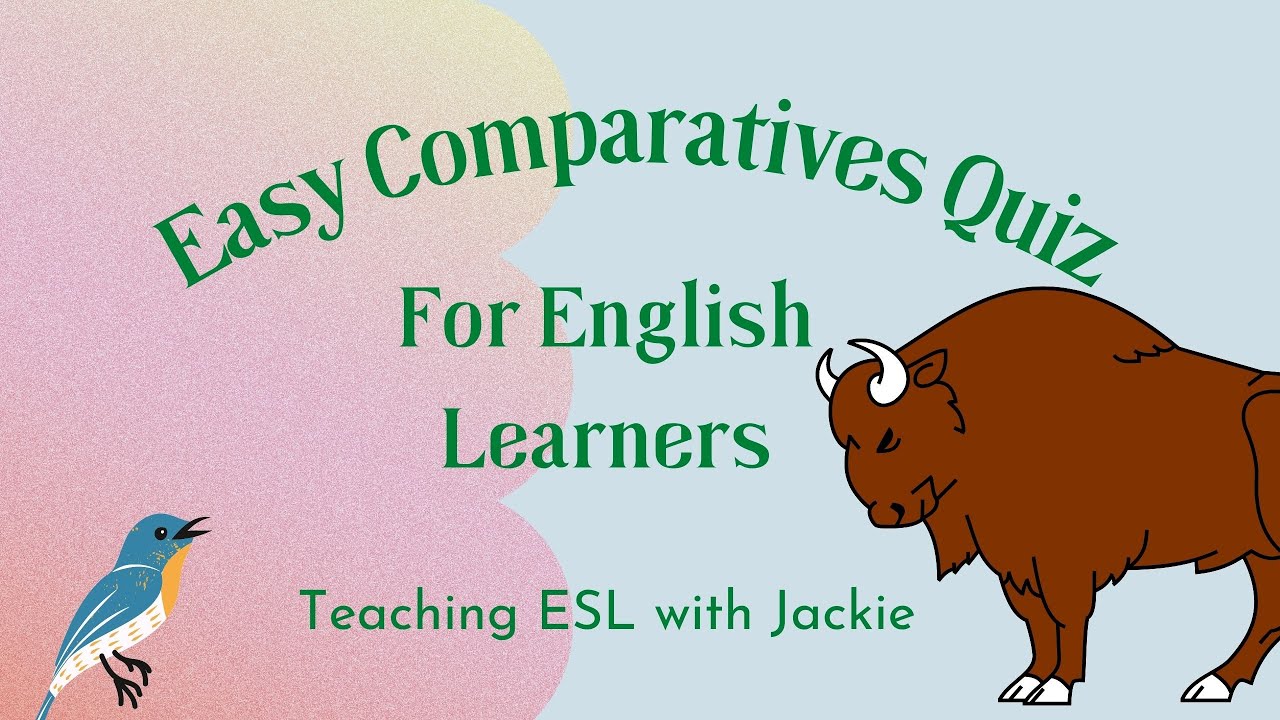'Video thumbnail for Easy Comparatives Quiz for English Learners | Superlative Adjective Games and Activities for ESL'