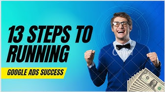 Video thumbnail for The Step by Step Recipe for Google Ads Success In One Minute