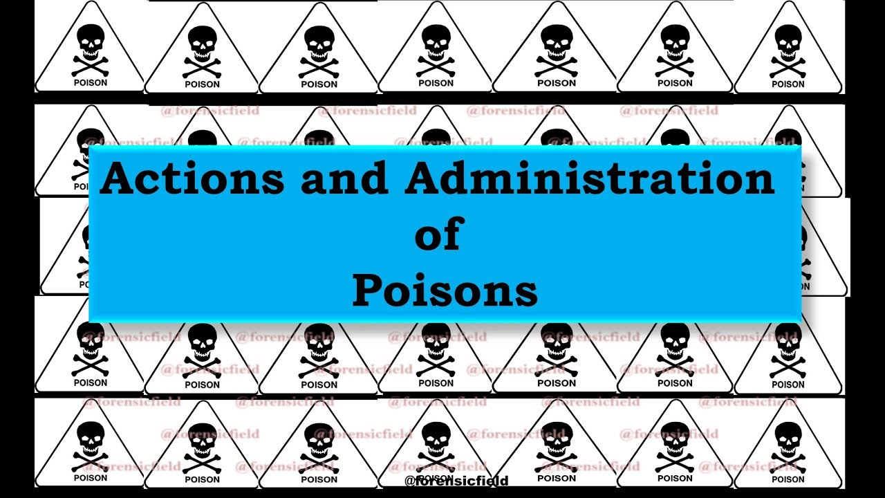 Video thumbnail for Action and Administration of Poison.