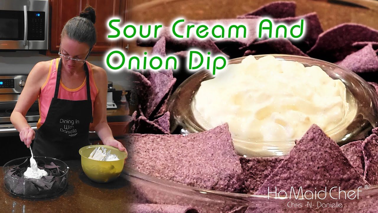 Video thumbnail for Sour Cream and Onion Dip | Dining In With Danielle