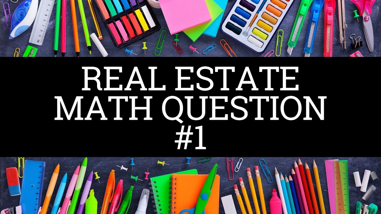 Video thumbnail for Real Estate Math Question #1 - 28/36 Rule
