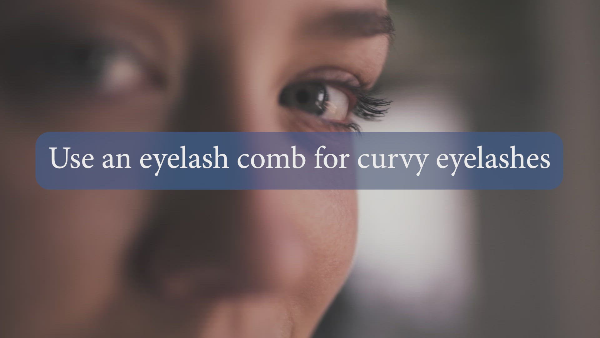 Video thumbnail for How to take care of your eyelashes